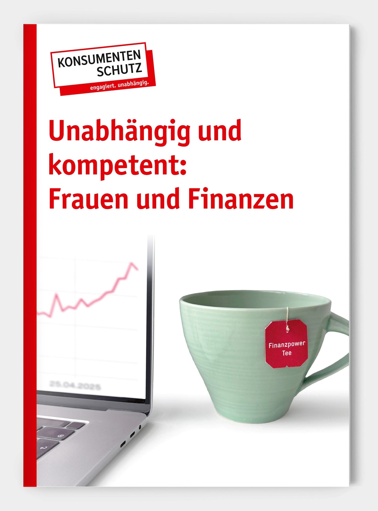 Unabhängig und kompetent: Frauen und Finanzen