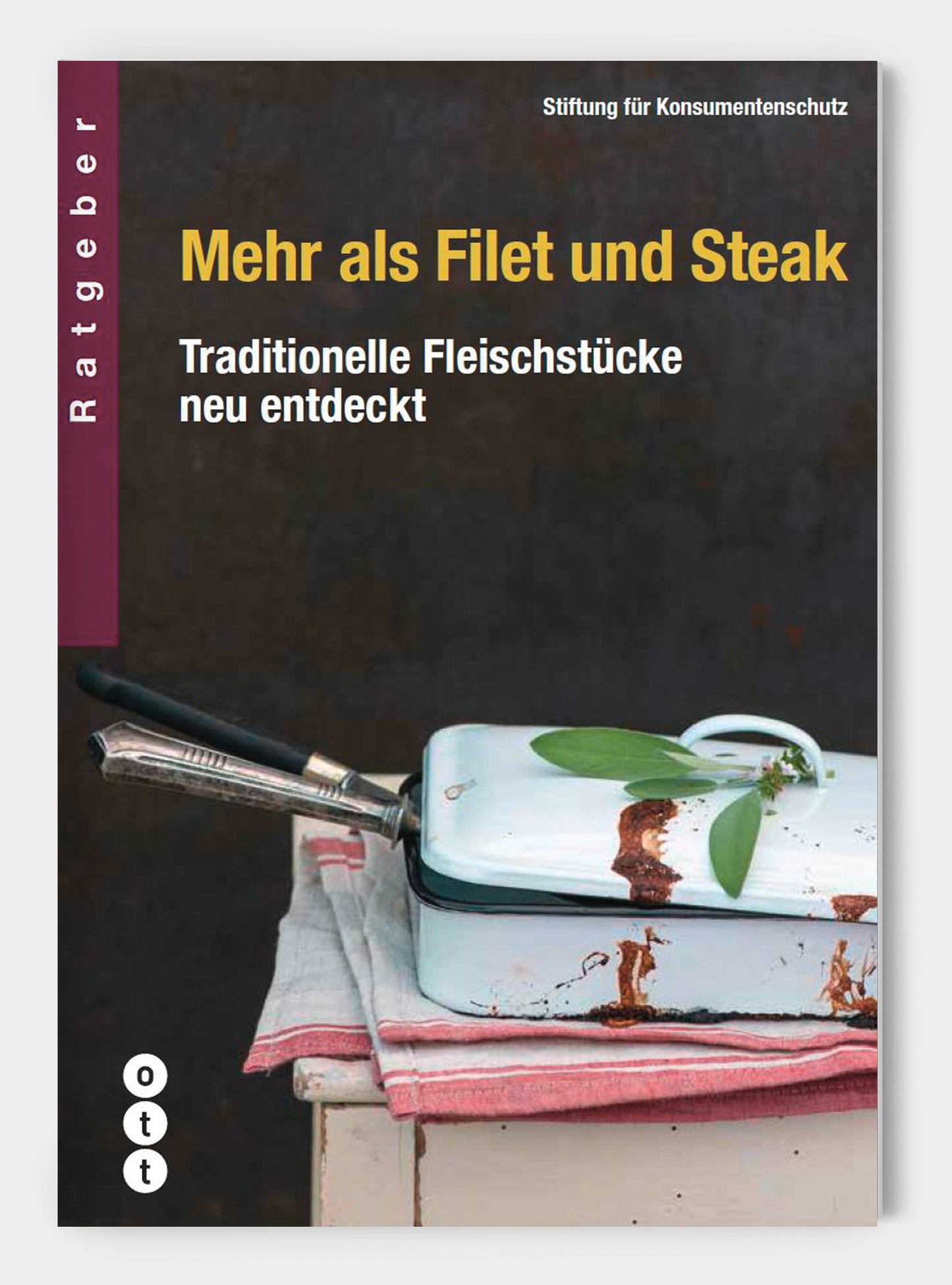 Mehr als Filet und Steak