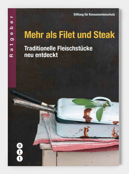 Mehr als Filet und Steak